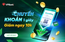 Chuyển khoản 1 giây - Giảm ngay 10K cùng VPBank NEO và SmartPay