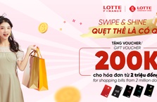 Swipe & Shine – Quẹt thẻ là có quà!