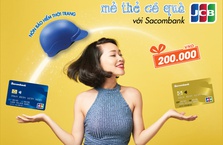 Mở thẻ - Có quà với Sacombank JCB