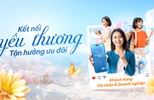 Kết Nối Yêu Thương, Tận Hưởng Ưu Đãi