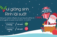 Ưu đãi lãi suất tiền gửi lên tới 7,95%/năm nhân dịp Giáng sinh