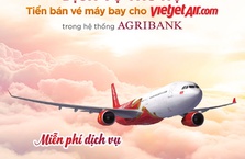 Agribank triển khai dịch vụ thu hộ tiền bán vé máy bay cho Vietjet