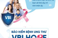 “Bảo hiểm bệnh Ung thư VBI Hope” - sản phẩm đột phá của Bảo hiểm VietinBank