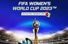 Cơ hội trúng vé xem FIFA Women's World Cup 2023™ khi chi tiêu thẻ MB Hi Visa