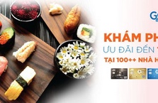 KHÁM PHÁ 100++ ĐIỂM ƯU ĐÃI ẨM THỰC CHO CHỦ THẺ TÍN DỤNG MB JCB