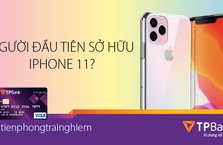 Tiên Phong trải nghiệm siêu phẩm “TÁO 11” với thẻ siêu phẩm TPBank