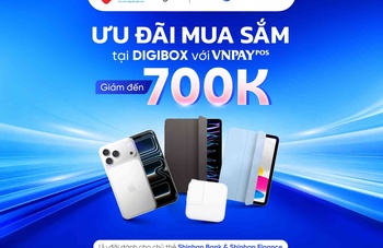 Ưu đãi dành cho chủ thẻ Shinhan Bank khi mua sắm tại Digibox, thanh toán qua VNPAY-SmartPOS