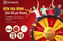 Ngân hàng TMCP Đông Nam Á (SeABank) triển khai chương trình khuyến mại “Bên gia đình gắn kết yêu thương”