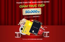 ƯU ĐÃI DÀNH CHO CHỦ THẺ NAM A BANK NAPAS