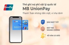 MB Bank hợp tác cùng UnionPay đẩy mạnh thanh toán không dùng tiền mặt