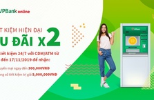 VPBank tặng 300.000 VNĐ cho khách hàng gửi tiết kiệm trực tuyến qua CDM/ATM