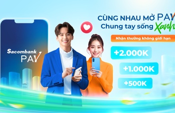 Cùng nhau mở Pay – Chung tay sống Xanh