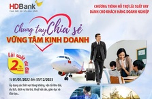 HDBank triển khai chính sách hỗ trợ lãi suất 2%/năm từ ngân sách nhà nước cho doanh nghiệp, hộ kinh doanh