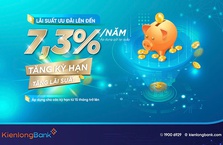 KienlongBank phát hành sản phẩm tiền gửi “Tăng kỳ hạn - Tặng lãi suất”