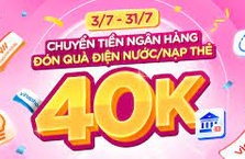 Tặng bạn combo quà 40.000Đ khi chuyển tiền bất kỳ đến ngân hàng