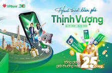 VPBank dành 25 tỷ đồng với hàng triệu quà tặng giá trị từ chương trình “Hành trình khám phá thịnh vượng”