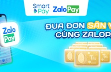 MỞ VÍ ZALOPAY QUÉT SMARTQR ĐUA ĐƠN SĂN VÀNG