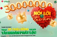 VPBank ưu đãi lớn trong năm dành cho khách hàng gửi tiết kiệm