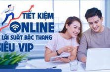VietABank triển khai chương trình Tiết kiệm bậc thang online siêu VIP
