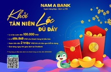 “KHỞI TÂN NIÊN – LỘC ĐỦ ĐẦY” CÙNG NAM A BANK