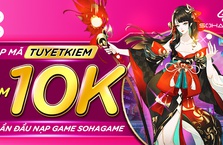 Nhập mã “TUYETKIEM” nhận ngay thẻ quà giảm 10.000đ lần đầu nạp game SohaGame