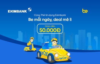 Ưu đãi đến 50.000 VNĐ tại be dành cho thẻ tín dụng Eximbank