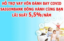 SaiGonBank tung “Gói tín dụng 900 tỷ đồng với lãi suất ưu đãi chỉ từ 5,5%/năm”