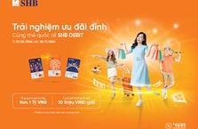 Ưu đãi có '1-0-2' khi sử dụng thẻ ghi nợ quốc tế SHB