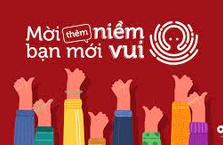 Mời bạn mới, thêm niềm vui