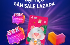 Loạt ưu đãi đến 150K trên Lazada dành cho chủ thẻ MB Visa