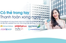Có thẻ trong tay, thanh toán xong ngay