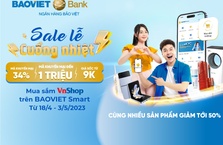 SALE LỄ CUỒNG NHIỆT: Khuyến mại tới 1 triệu đồng, giá sốc từ 9.000 đồng khi Mua sắm VnShop trên BAOVIET Smart