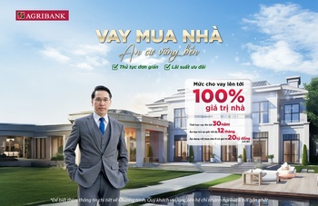 Agribank triển khai sản phẩm dành cho khách hàng cá nhân vay mua nhà an cư vững bền