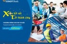 DongA Bank tung ra chương trình cho vay ưu đãi với mức lãi suất chỉ từ 5,2%/năm