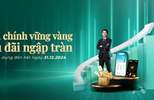 Tài chính vững vàng - Ưu đãi ngập tràn