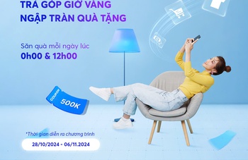 TRẢ GÓP GIỜ VÀNG - NGẬP TRÀN QUÀ TẶNG!