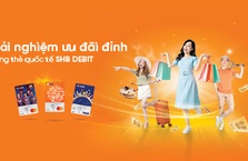 Trải nghiệm ưu đãi đỉnh cùng thẻ quốc tế SHB Debit