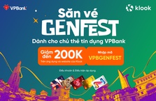 Săn vé GENfest cùng thẻ tín dụng VPBank tại Klook