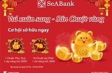 Dùng ngân hàng điện tử SeABank "Vui xuân sang, săn chuột vàng"