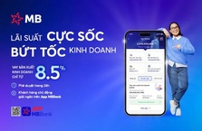 Bứt phá kinh doanh với lãi suất cho vay siêu ưu đãi từ MB
