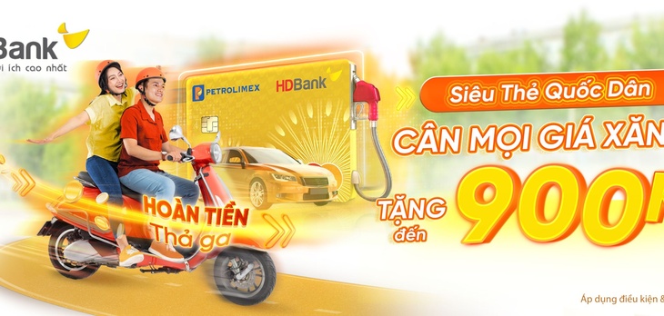Hoàn đến 900 nghìn đồng khi đổ xăng bằng thẻ HDBank