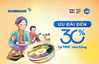 Giảm đến 30% với thẻ tín dụng Eximbank JCB tại 100+ nhà hàng khi thanh toán thẻ Eximbank JCB