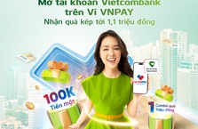 Nhận ngay 100.000 VND khi “Mở tài khoản Vietcombank trên Ví VNPAY”