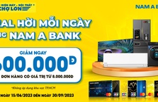 Ưu Đãi Mỗi Ngày Cùng Nam A Bank