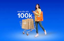 Hoàn tiền 100.000 VNĐ khi mua hàng tại Lotte Mart
