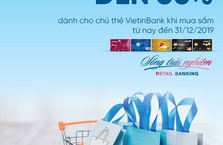 Mua sắm thả ga với nhiều ưu đãi hấp dẫn cùng thẻ VietinBank
