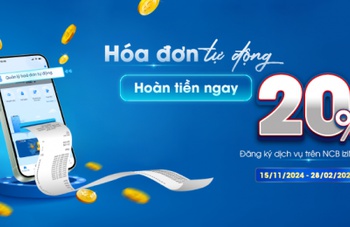 HOÀN TIỀN 20% CHO GIAO DỊCH THANH TOÁN HÓA ĐƠN TỰ ĐỘNG TRÊN NCB IZIMOBILE