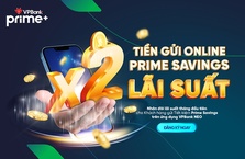 VPBank nhân đôi lãi suất cho khách hàng gửi tiết kiệm online