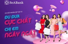 SEABANK TƯNG BỪNG ƯU ĐÃI CHO PHÁI ĐẸP NHÂN DỊP 20/10