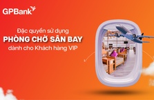 Đặc quyền sử dụng phòng chờ sân bay dành cho khách hàng VIP
